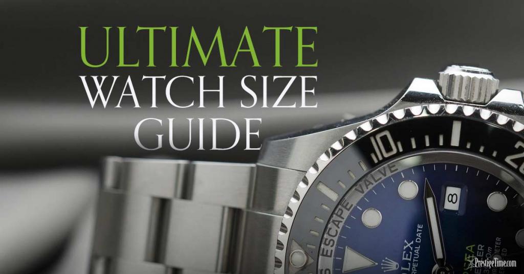 Watch Sizes Guide Which Size Watch is Best for You?